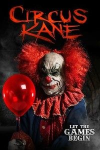 Download Circus Kane (2017) Dual Audio (Hindi-English) 480p [300MB] || 720p [800MB]