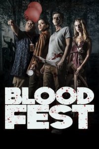 Download Blood Fest (2018) Dual Audio (Hindi-English) 480p [300MB] || 720p [800MB] || 1080p [1.9GB]