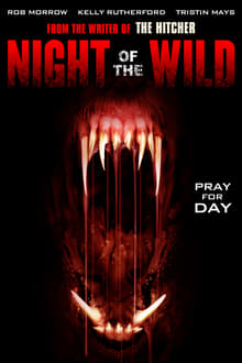 Download Night of the Wild (2015) Dual Audio (Hindi-English) 480p [270MB] || 720p [700MB]