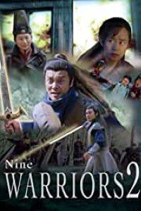 Download Nine Warriors: Part 2 (2018) Dual Audio (Hindi-English) 480p [300MB] || 720p [700MB] || 1080p [1.5GB]