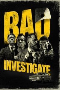 Download Bad Investigate (2018) Dual Audio (Hindi-Portuguese) 480p [400MB] || 720p [650MB] || 1080p [1GB]