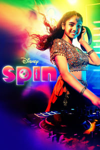 Download Spin (2021) {English With Subtitles} Web-DL 480p [300MB] || 720p [850MB] || 1080p [1.72GB]