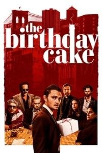 Download The Birthday Cake (2021) {English With Subtitles} 480p [400MB] || 720p [900MB]