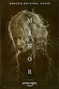 Download The Manor (2021) {English With Subtitles} Web-DL 480p [250MB] || 720p [750MB] || 1080p [1.8GB]