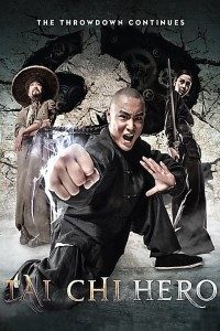 Download Tai Chi Hero (2012) Dual Audio (Hindi-Chinese) 480p [300MB] || 720p [900MB]