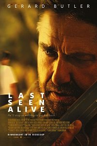 Download Last Seen Alive (2022) {English With Subtitles} 480p [410MB] || 720p [870MB] || 1080p [1.7GB]