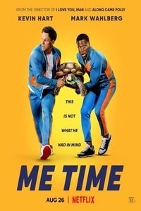 Download Me Time (2022) Dual Audio {Hindi-English} Msubs WEB-DL 480p [350MB] || 720p [950MB] || 1080p [2.2GB]