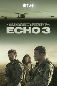 Download Appletv+ Echo 3 (Season 1) {English With Subtitles} [Hindi Subs] WeB-HD 720p [300MB] || 1080p [1.1GB]