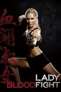 Download Lady Bloodfight (2016) Dual Audio {Hindi-English} 480p [300MB] || 720p [875MB] || 1080p [2.52GB]