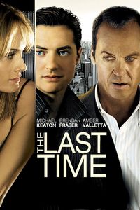 Download The Last Time (2006) (English Audio) Esubs WeB-DL 480p [300MB] || 720p [800MB] || 1080p [1.9GB]