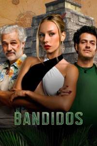 Download Bandidos (Season 1-2) Multi Audio {Hindi-English-Spanish} WeB-DL 480p [170MB] || 720p [310MB] || 1080p [1.1GB]