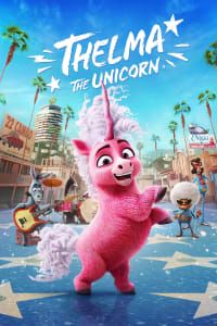 Download Thelma the Unicorn (2024) Dual Audio (Hindi-English) Msubs Web-Dl 480p [335MB] || 720p [900MB] || 1080p [2.2GB]