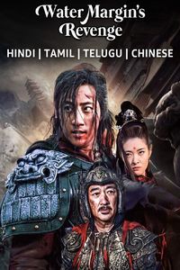 Download Water Margin’s Revenge (2022) Dual Audio (Hindi-Chinese) Web-Dl 480p [280MB] || 720p [780MB] || 1080p [1.7GB]