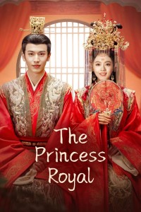 Download The Princess Royal (Season 1) {Chinese With English Subtitles} WeB-DL 720p [350MB] || 1080p [1.6GB]