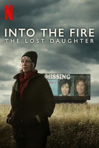 Download Into the Fire: The Lost Daughter (Season 1) Dual Audio (Hindi-English) Msubs Web-Dl 720p [700MB] || 1080p [2GB]