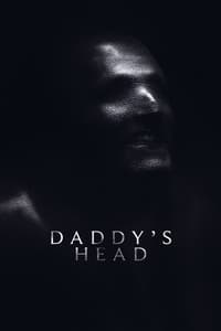 Download Daddy’s Head (2024) (English Audio) Esubs Web-Dl 480p [280MB] || 720p [760MB] || 1080p [1.8GB]