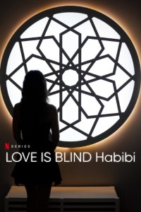 Download Love Is Blind: Habibi (Season 1) [S01E09 Added] Dual Audio {English-Arabic} WeB-DL 720p [500MB] || 1080p [1.3GB]