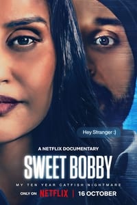 Download Sweet Bobby: My Catfish Nightmare (2024) Dual Audio (Hindi-English) Msubs Web-Dl 480p [280MB] || 720p [760MB] || 1080p [1.8GB]