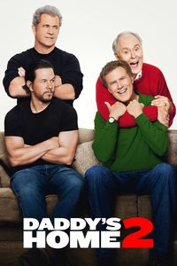 Download Daddy’s Home 2 (2017) Dual Audio {Hindi-English} BluRay 480p [340MB] || 720p [1GB] || 1080p [2.1GB]