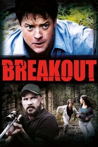 Download Breakout (2013) Multi Audio {Hindi-English-Spanish} Esubs WEB-DL 480p [321MB] || 720p [944MB] || 1080p [1.8GB]