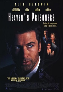 Download Heaven’s Prisoners (1996) {English With Subtitles} 480p [500MB] || 720p [1GB] || 1080p [2.5GB]