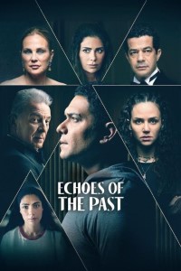 Download Echoes of the Past (Season 1) Dual Audio {English-Arabic} WeB-DL 720p [370MB] || 1080p [840MB]