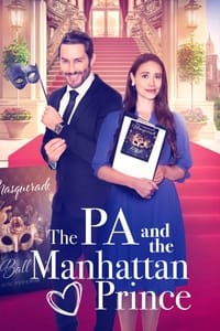 Download The PA and the Manhattan Prince (2023) Dual Audio (Hindi-English) Esubs Web-Dl 480p [300MB] || 720p [810MB] || 1080p [1.8GB]