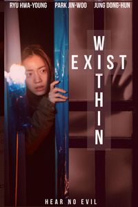 Download Exist Within (2022) {Korean With English Subtitles} WeB-DL 480p [300MB] || 720p [975MB] || 1080p [1.77GB]