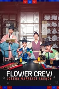 Download Flower Crew: Joseon Marriage Agency (Season 1) Dual Audio (Hindi-Korean) Esub Web-Dl 480p [210MB] || 720p [600MB] || 1080p [1.4GB]