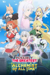 Download Possibly the Greatest Alchemist of All Time (Season 1) [S01E03 Added] Multi Audio {Hindi-English-Japanese} WeB-DL 480p [85MB] || 720p [150MB] || 1080p [490MB]