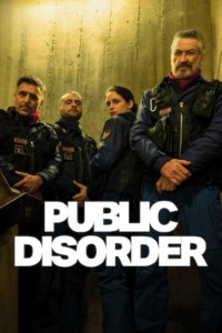 Download Public Disorder (Season 1) Multi Audio {Hindi-English-Italian} WeB-DL 480p [180MB] || 720p [310MB] || 1080p [680MB]