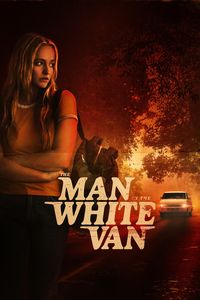 Download The Man in the White Van (2024) (English Audio) Esubs Web-Dl 480p [320MB] || 720p [860MB] || 1080p [2.1GB]