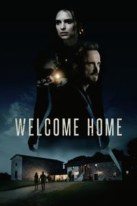 Download Welcome Home (2018) {English Audio With Subtitles} 480p [300MB] || 720p [800MB] || 1080p [1.88GB]