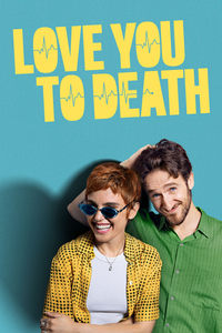 Download Love You to Death (Season 1) Dual Audio {English-Spanish} Msubs Web-DL 720p [350MB] || 1080p [850MB]