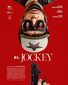 Download El Jockey (2024) {English With Subtitles} 480p [300MB] || 720p [800MB] || 1080p [2GB]